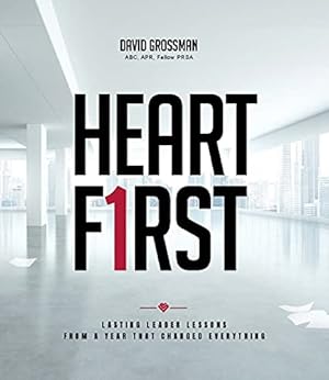 Seller image for Heart First: Lasting Leader Lessons from a Year that Changed Everything for sale by Reliant Bookstore