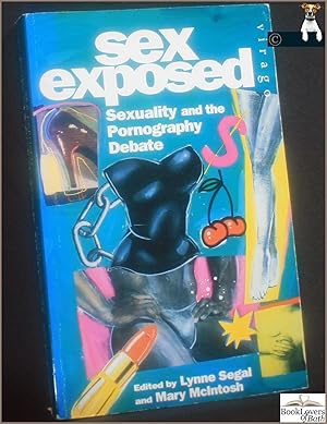 Bild des Verkufers fr Sex Exposed: Sexuality and the Pornography Debate zum Verkauf von BookLovers of Bath