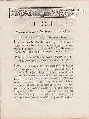 Image du vendeur pour Loi relative  la vente des Poudres & Salptres. - Donne  Paris, le 8 Juin 1792, l'an 4e de la Libert. mis en vente par PRISCA