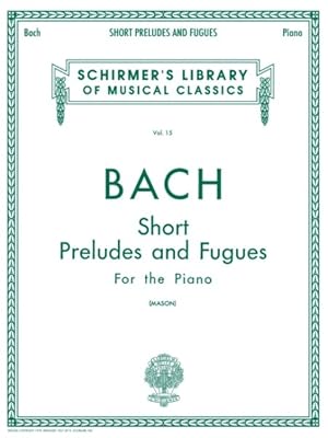 Seller image for Short Preludes and Fugues : Piano Solo for sale by GreatBookPrices