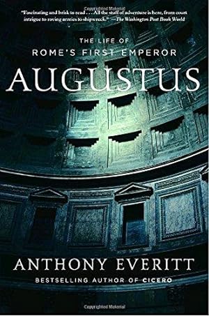 Imagen del vendedor de Augustus: The Life of Rome's First Emperor a la venta por WeBuyBooks