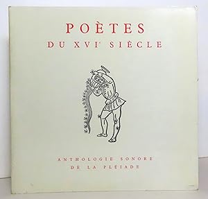 Anthologie sonore de la Pléiade - Poètes du XVIe siècle.