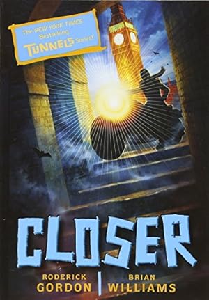 Seller image for Closer (4) (Tunnels) for sale by ZBK Books