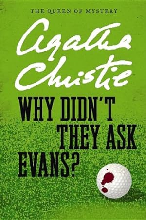 Seller image for Why Didn't They Ask Evans? for sale by ZBK Books
