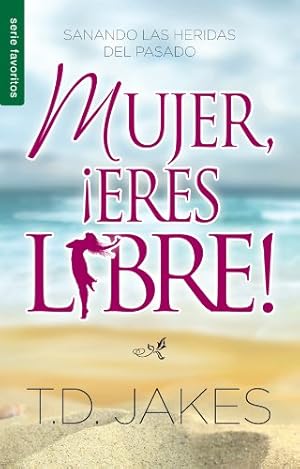 Immagine del venditore per Mujer, ¡eres libre! - Serie Favoritos (Spanish Edition) venduto da ZBK Books