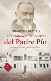 Image du vendeur pour La "autobiografa" secreta del Padre Po: La investigacin del Santo Oficio mis en vente par AG Library