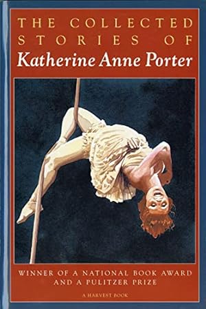 Seller image for The Collected Stories of Katherine Anne Porter for sale by ZBK Books