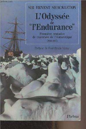 Image du vendeur pour L'Odysse de "l'Endurance" Premire tentative de traverse de l'Antarctique (1914-1917) - "D'ailleurs" mis en vente par Le-Livre