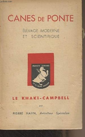 Image du vendeur pour Canes de Ponte, levage moderne et scientifique - Le Khaki-Campbell mis en vente par Le-Livre