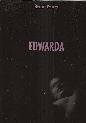 Seller image for Edwarda. for sale by Librairie Les Autodidactes - Aichelbaum