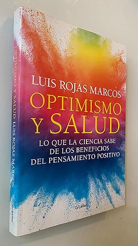 Imagen del vendedor de Optimismo Y Salud: Lo que la Ciencia sabe de los beneficios del pensamiento positivo a la venta por Nk Libros