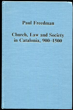 Church, Law and Society in Catalonia, 900-1500
