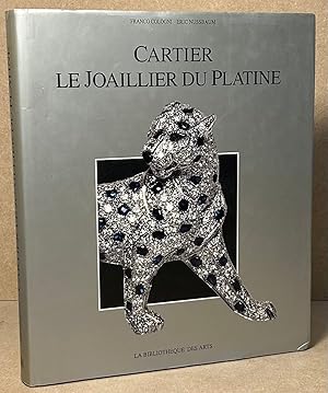 Bild des Verkufers fr Cartier _Le Joaillier du Platine zum Verkauf von San Francisco Book Company