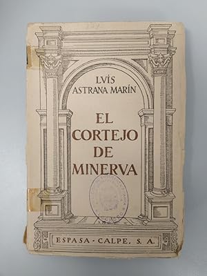Seller image for EL CORTEJO DE MINERVA. COLECCIN CONTEMPORNEA ESPASA CALPE. for sale by TraperaDeKlaus