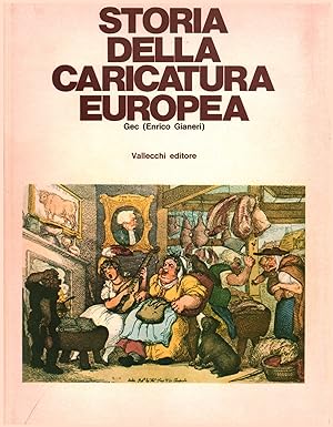 Imagen del vendedor de Storia della caricatura europea a la venta por Di Mano in Mano Soc. Coop