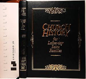 Church History For Latter-day Saint Families