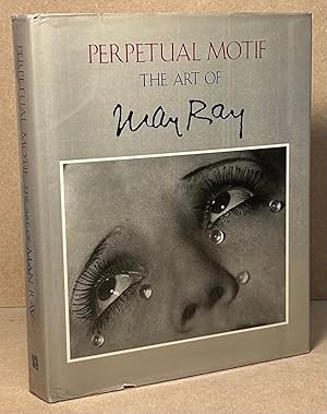 Seller image for Perpetual Motif _ The Art of Man Ray for sale by San Francisco Book Company