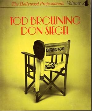 Seller image for Hollywood Professionals: Tod Browning, Don Siegel v. 4 for sale by -OnTimeBooks-