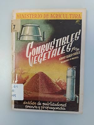 Seller image for Combustibles vegetales. for sale by TraperaDeKlaus