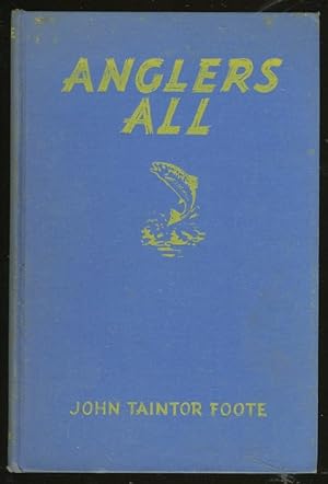 Seller image for ANGLERS ALL for sale by Daniel Liebert, Bookseller