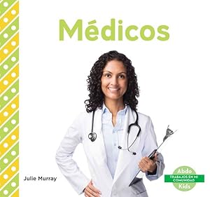 Image du vendeur pour Medicos / Doctors -Language: spanish mis en vente par GreatBookPricesUK