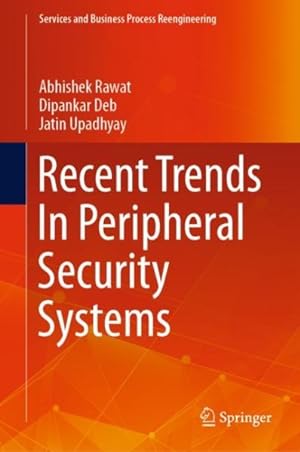 Seller image for Recent Trends in Peripheral Security Systems for sale by GreatBookPricesUK