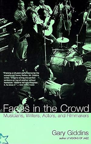 Imagen del vendedor de Faces In The Crowd: Musicians, Writers, Actors, And Filmmakers a la venta por -OnTimeBooks-