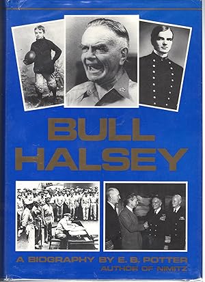 Seller image for Bull Halsey [SIGNED & Insc By Notable] for sale by Dorley House Books, Inc.