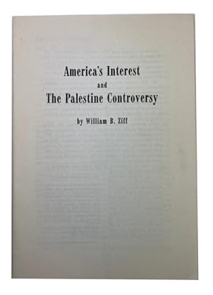 America's Interest and the Palestine Controversy