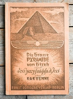 Bild des Verkufers fr Die Groe Pyramide von Gizeh und das prophetische Wort. Ein Deutungsversuch. zum Verkauf von Antiquariat Thomas Rezek