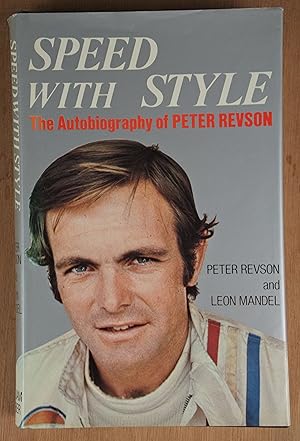 Seller image for Speed with Style: The Autobiography of Peter Revson for sale by Richard Sharp