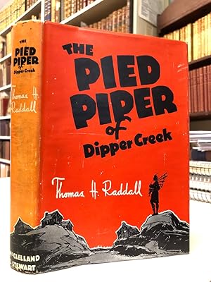 Image du vendeur pour The Pied Piper of Dipper Creek [signed] mis en vente par The Odd Book  (ABAC, ILAB)