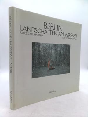Bild des Verk�ufers f�r Berlin: Landschaften am Wasser zum Verkauf von ThriftBooksVintage