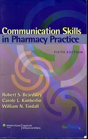 Image du vendeur pour Communication Skills in Pharmacy Practice - Fifth Edition mis en vente par Librairie Le Nord