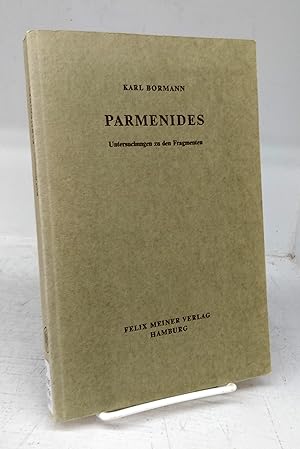 Bild des Verkufers fr Parmenides: Untersuchungen zu den Fragmenten zum Verkauf von Attic Books (ABAC, ILAB)