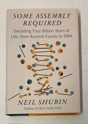 Bild des Verkufers fr Some Assembly Required: Decoding Four Billion Years of Life, From Ancient Fossils to DNA zum Verkauf von Monroe Street Books