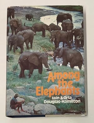Seller image for Among the Elephants for sale by Monroe Street Books