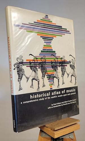 Image du vendeur pour Historical Atlas of Music : a Comprehensive Study of the World's Music - Past and Present mis en vente par Henniker Book Farm and Gifts