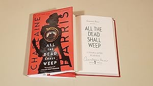 Seller image for All The Dead Shall Weep: Signed for sale by SkylarkerBooks