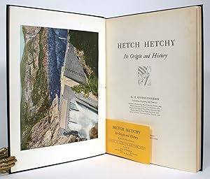 Hetch Hetchy: Its Origin and History