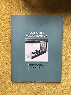 Image du vendeur pour Carl Andre and Hollis Frampton: 12 Dialogues: 1962-1963 mis en vente par Mausoleum Books