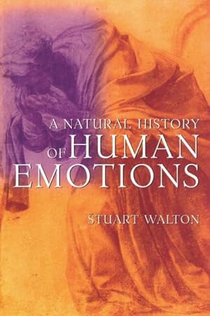 Seller image for Natural History of Human Emotions for sale by GreatBookPrices