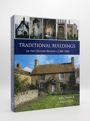 Traditional Buildings in the Oxford Region c.1300-1840