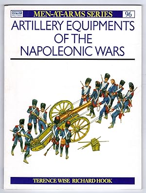 Seller image for Artillery Equipments of the Napoleonic Wars (Men-At-Arms Series No. 96) for sale by Lake Country Books and More