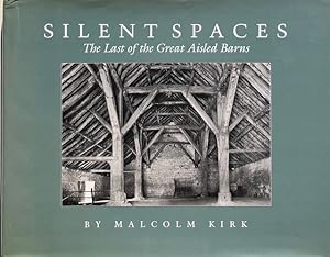 Seller image for Silent Spaces: The Last of the Great Aisled Barns for sale by Trevian Books