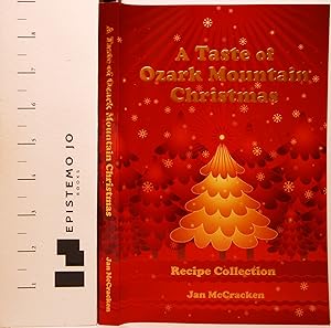 A Taste of Ozark Mountain Christmas Recipe Collection