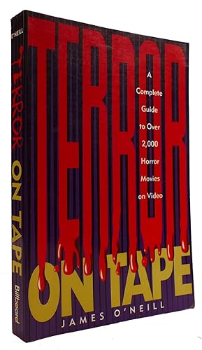 Immagine del venditore per TERROR ON TAPE: A COMPLETE GUIDE TO OVER 2,000 HORROR MOVIES ON VIDEO venduto da Rare Book Cellar