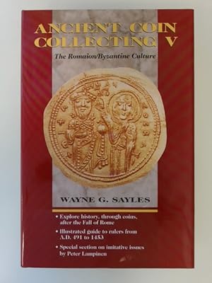 Imagen del vendedor de Ancient coin collecting V. The Romaion / Byzantine culture. a la venta por Wissenschaftliches Antiquariat Zorn