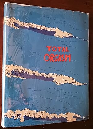 Image du vendeur pour Total Orgasm mis en vente par Gargoyle Books, IOBA