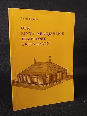 Bild des Verkufers fr Der Eintausendjhrige Tempelort Gross Raden. Seine Erforschung, wie es dazu kam, und was aus ihm werden soll. Der Bericht des Ausgrbers. Bildkataloge des Museums fr Ur- und Frhgeschichte Schwerin Band. 24 zum Verkauf von ANTIQUARIAT Franke BRUDDENBOOKS